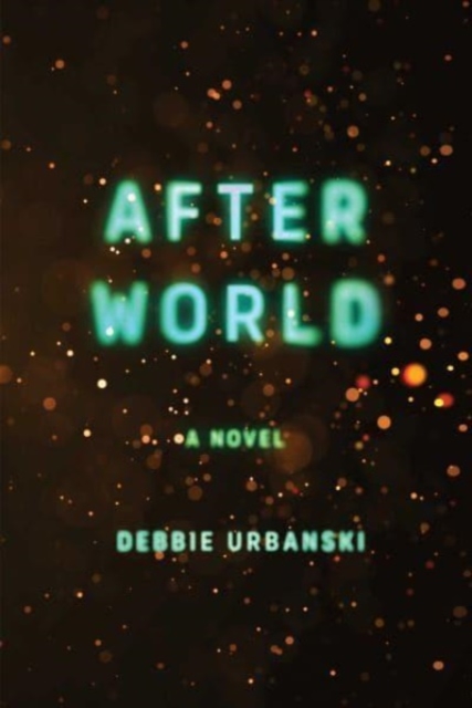 Cover for: After World : A Novel