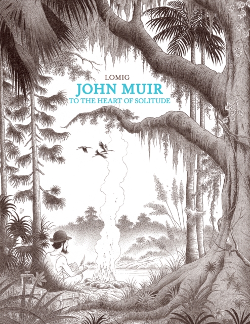 Image for John Muir : To the Heart of Solitude