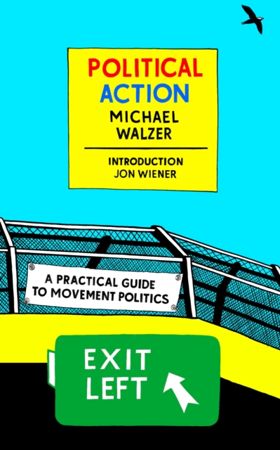 Image for Political Action : A Practical Guide To Movement Politics