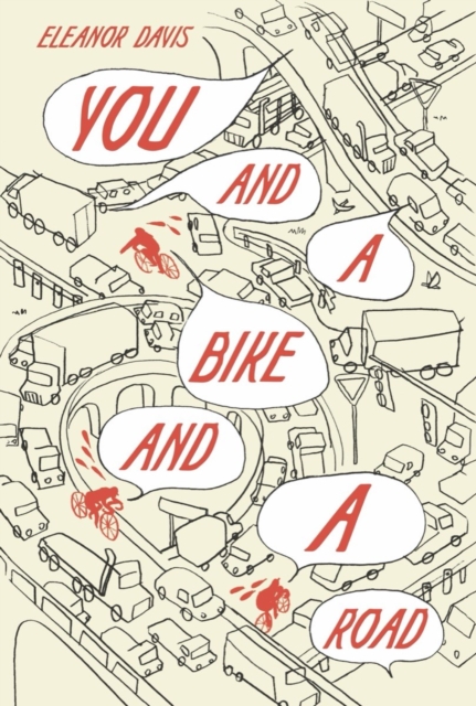 Cover for: You And A Bike And A Road