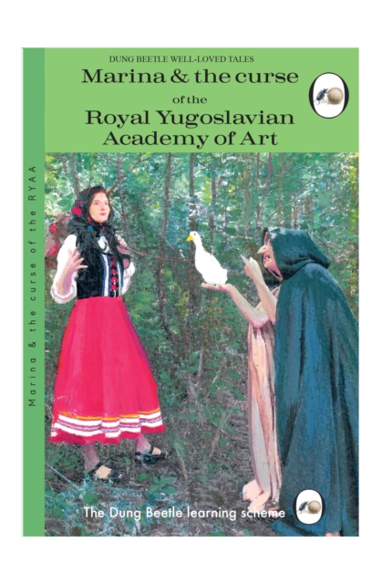 Image for Marina And The Curse Of The Royal Yugoslavian Academy Of Art