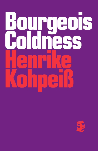 Image for Bourgeois Coldness