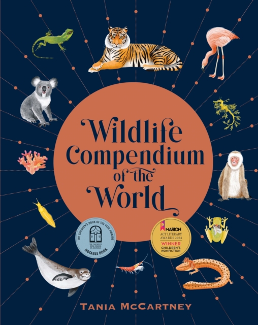 Image for Wildlife Compendium of the World : Awe-inspiring Animals from Every Continent