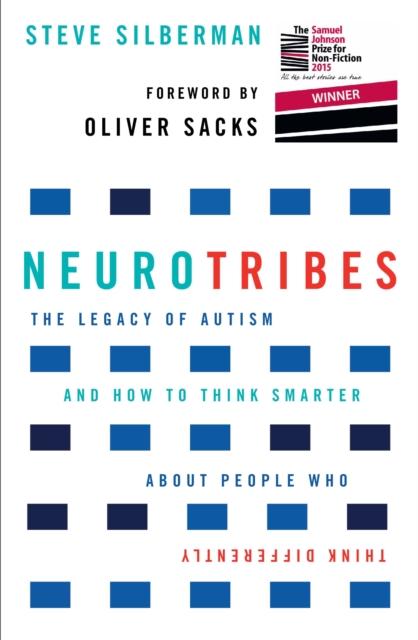 Image for NeuroTribes : The Legacy of Autism and How to Think Smarter About People Who Think Differently