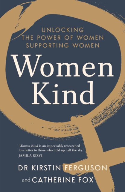 Image for Women Kind : Unlocking the power of women supporting women