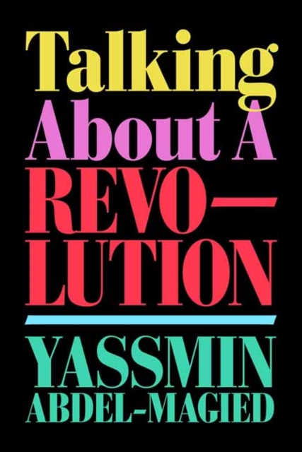 Cover for: Talking About a Revolution