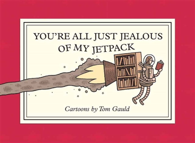 Image for You're All Just Jealous of My Jetpack