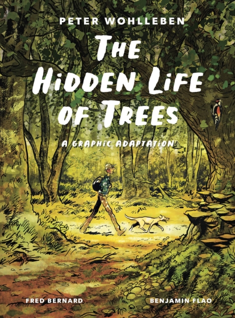 Image for The Hidden Life of Trees : A Graphic Adaptation