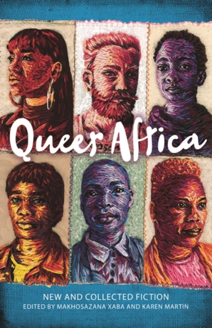 Image for Queer Africa : New and Collected Fiction