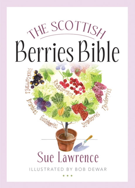 Image for The Scottish Berries Bible