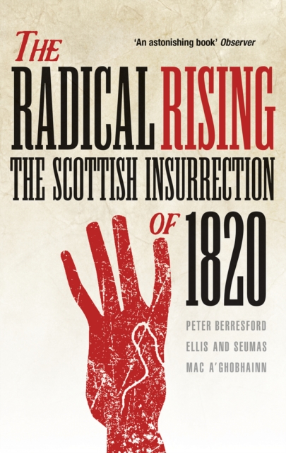 Image for The Radical Rising : The Scottish Insurrection of 1820