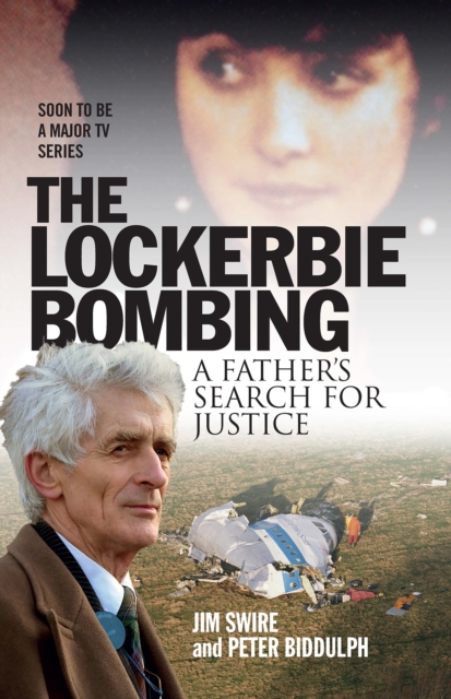 Image for The Lockerbie Bombing : A Father's Search for Justice