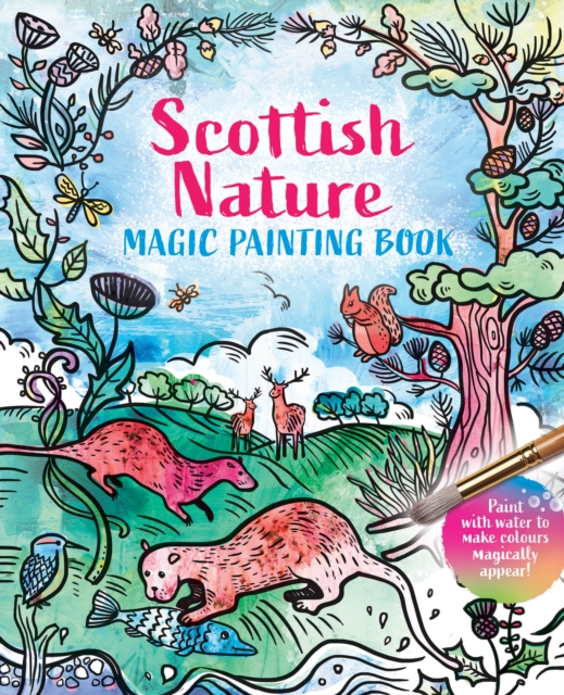 Cover for: Magic Painting Book: Scottish Nature