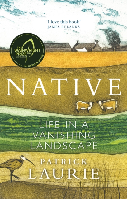 Image for Native : Life in a Vanishing Landscape