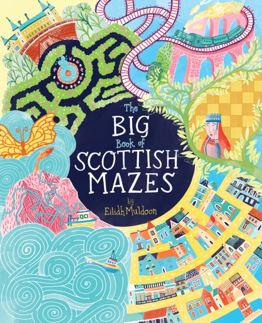 Cover for: The Big Book of Scottish Mazes
