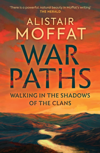 Image for War Paths : Walking in the Shadows of the Clans
