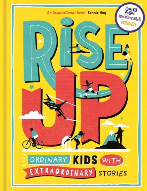 Cover for: Rise Up : Ordinary Kids with Extraordinary Stories