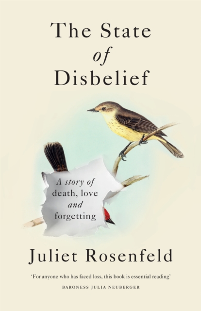 Image for The State of Disbelief : A story of death, love and forgetting