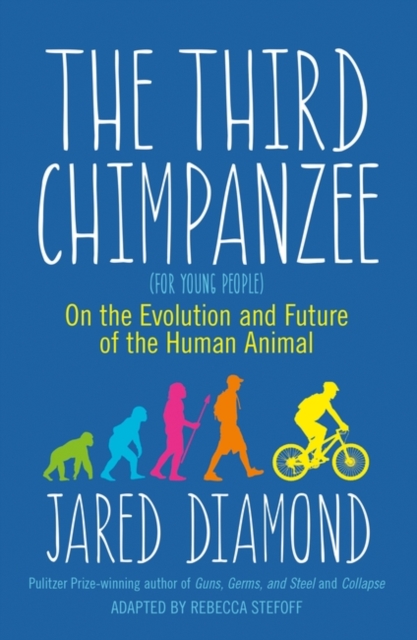 Image for The Third Chimpanzee : On the Evolution and Future of the Human Animal