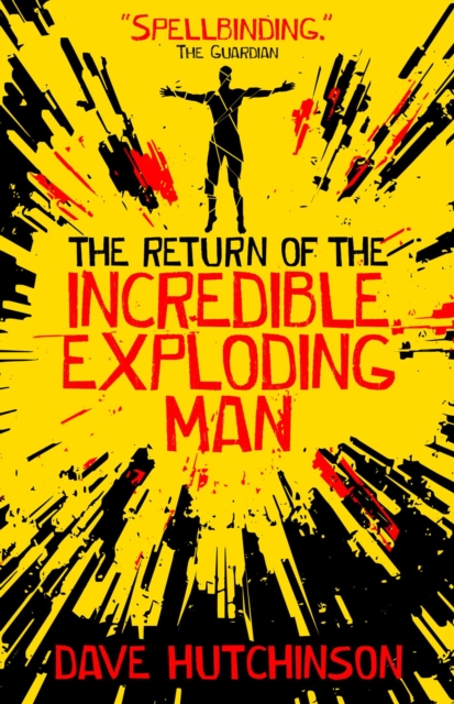 Image for The Return of the Incredible Exploding Man