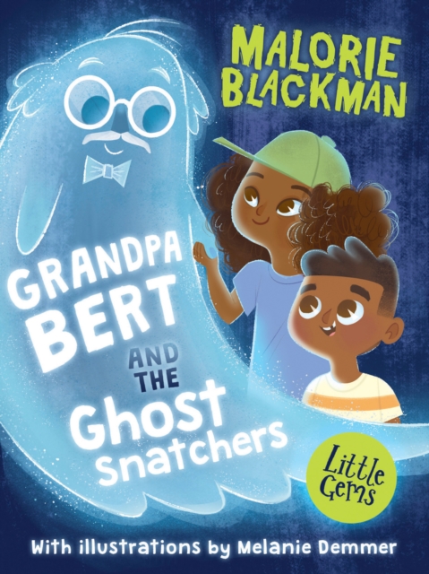 Cover for: Grandpa Bert and the Ghost Snatchers