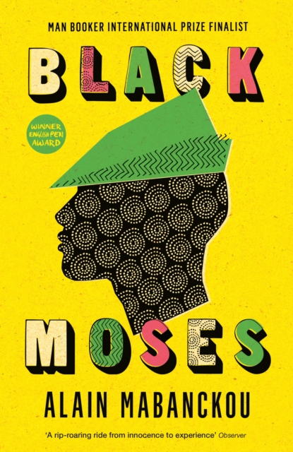 Image for Black Moses : Longlisted for the International Man Booker Prize 2017