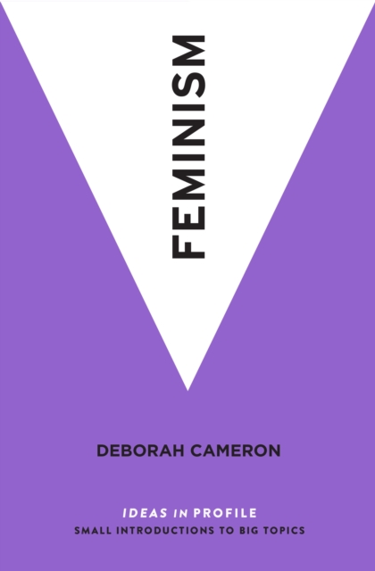 Cover for: Feminism : Ideas in Profile