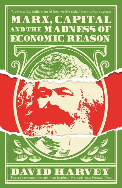 Cover for: Marx, Capital and the Madness of Economic Reason