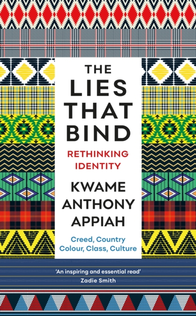 Image for The Lies That Bind : Rethinking Identity
