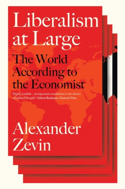 Image for Liberalism at Large : The World According to the Economist