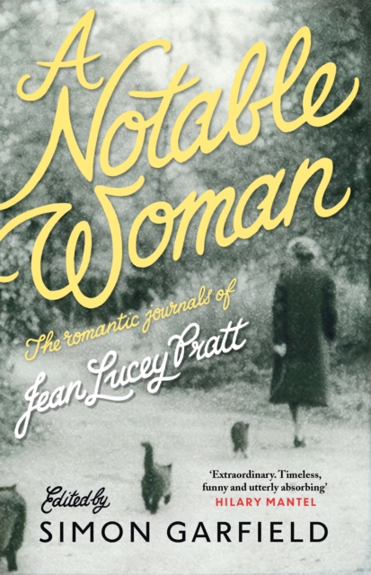 Cover for: A Notable Woman : The Romantic Journals of Jean Lucey Pratt