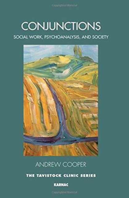 Cover for: Conjunctions : Social Work, Psychoanalysis, and Society