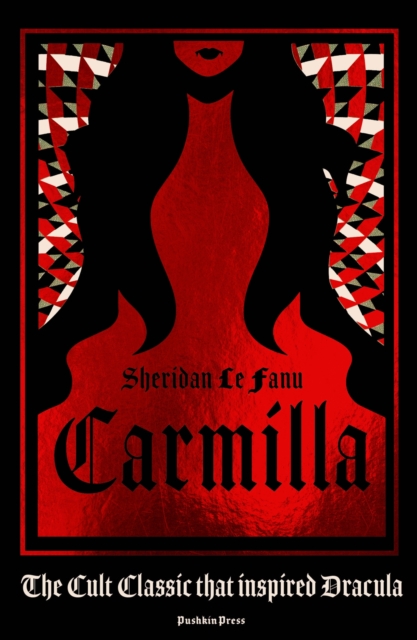 Image for Carmilla : The cult classic that inspired Dracula