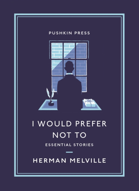 Image for I Would Prefer Not To : Essential Stories