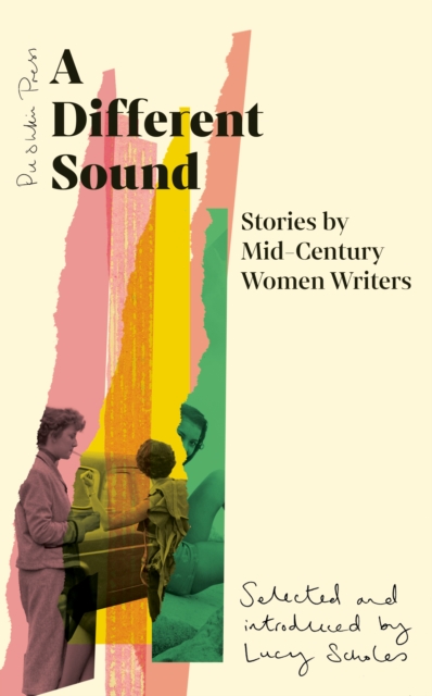 Image for A Different Sound : Stories by Mid-century Women Writers