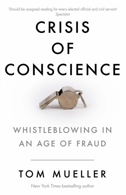 Image for Crisis of Conscience : Whistleblowing in an Age of Fraud