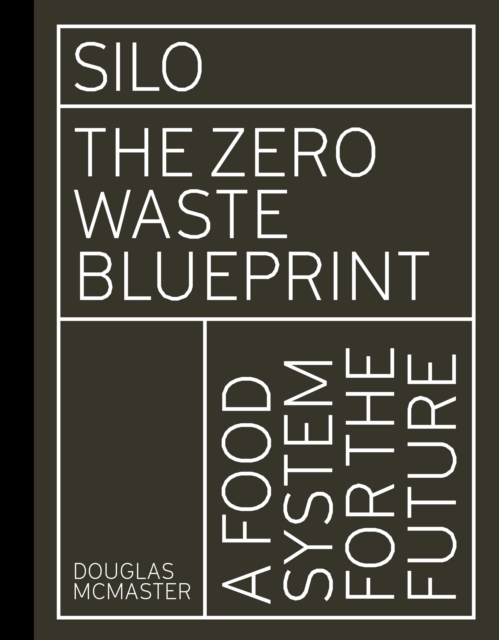 Image for Silo : The Zero Waste Blueprint