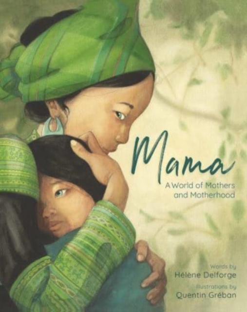 Image for Mama : A World of Mothers and Motherhood