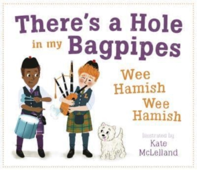 Image for There's a Hole in my Bagpipes, Wee Hamish, Wee Hamish