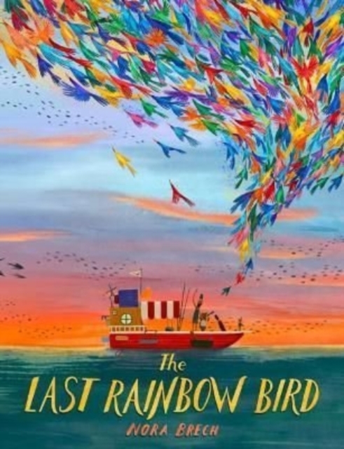 Image for The Last Rainbow Bird