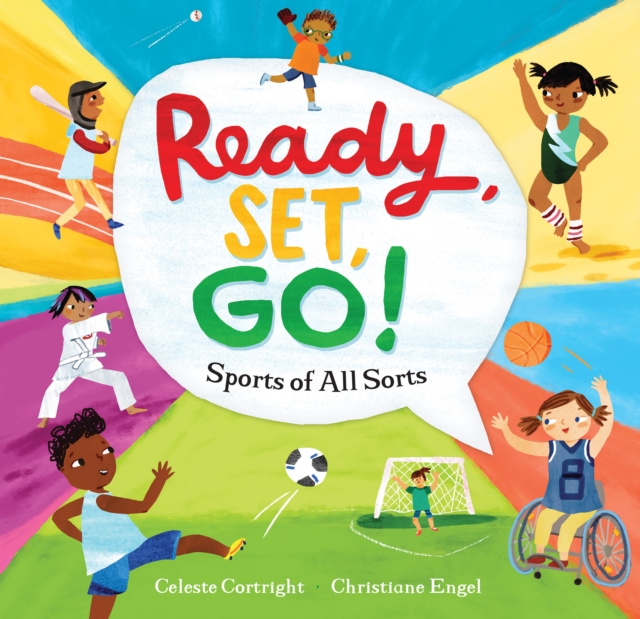 Cover for: Ready, Set, Go! : Sports of All Sorts