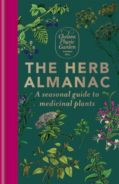 Image for The Herb Almanac : A seasonal guide to medicinal plants