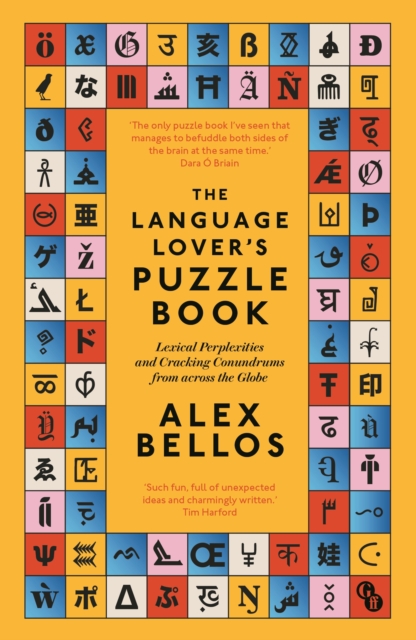 Cover for: The Language Lover's Puzzle Book : Lexical perplexities and cracking conundrums from across the globe