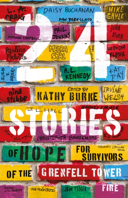 Cover for: 24 Stories : of Hope for Survivors of the Grenfell Tower Fire