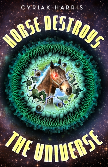 Image for Horse Destroys the Universe