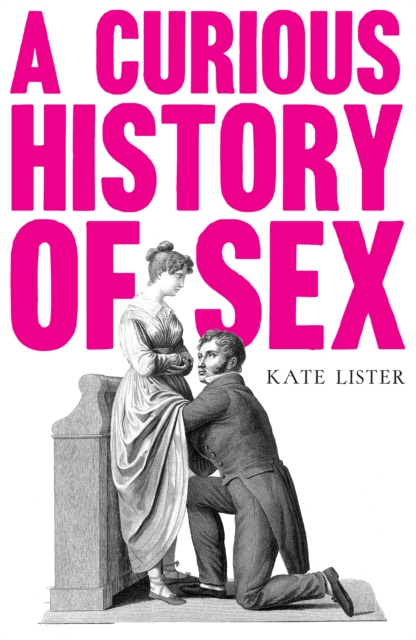 Image for A Curious History of Sex
