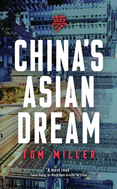 Image for China's Asian Dream : Empire Building along the New Silk Road