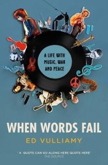 Cover for: When Words Fail : A Life with Music, War and Peace