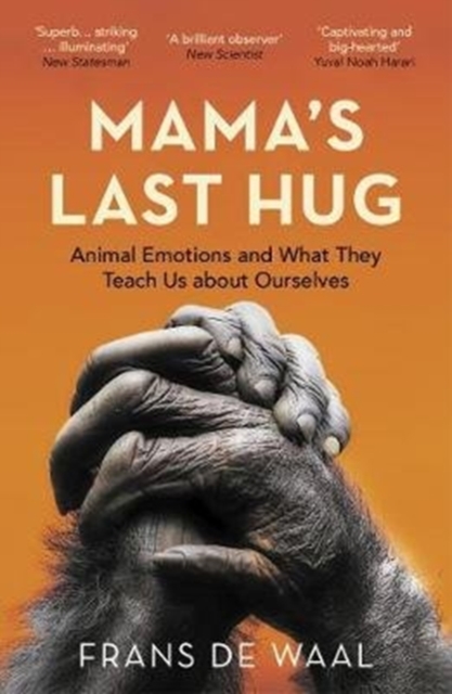 Image for Mama's Last Hug : Animal Emotions and What They Teach Us about Ourselves
