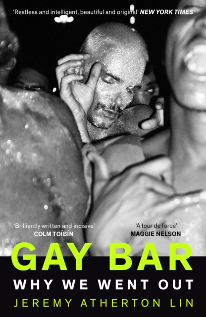 Image for Gay Bar : Why We Went Out